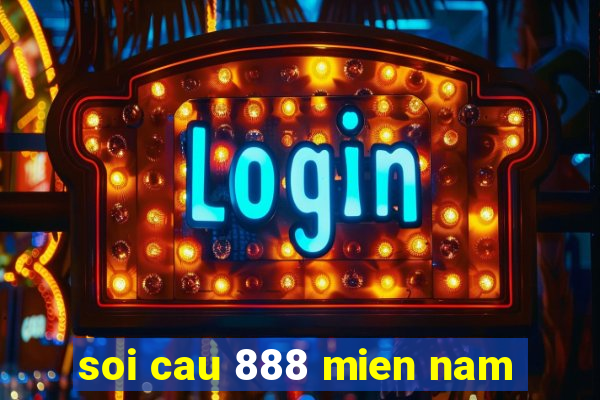 soi cau 888 mien nam