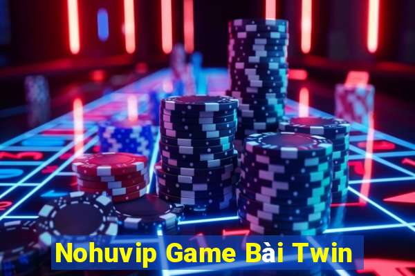 Nohuvip Game Bài Twin