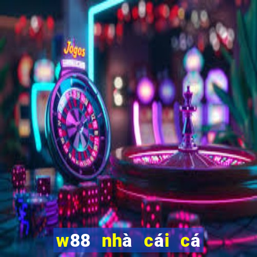 w88 nhà cái cá độ bóng đá