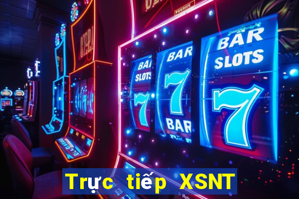 Trực tiếp XSNT ngày 29