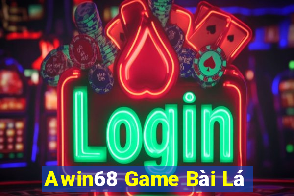 Awin68 Game Bài Lá