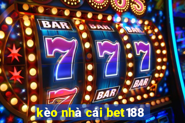 kèo nhà cái bet188