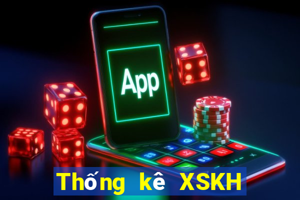 Thống kê XSKH thứ hai