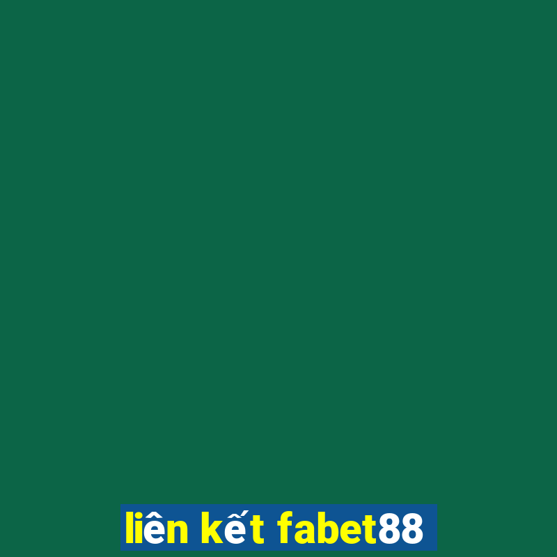 liên kết fabet88