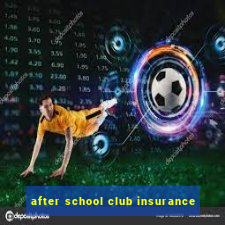 after school club insurance