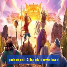 pokerrrr 2 hack download