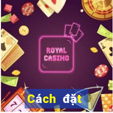 Cách đặt cược XSBD ngày 3