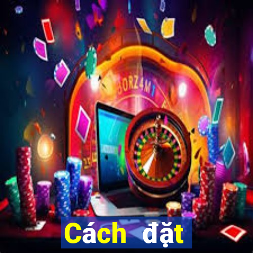 Cách đặt cược XSBD ngày 3