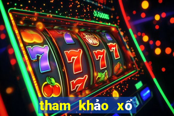 tham khảo xổ số miền