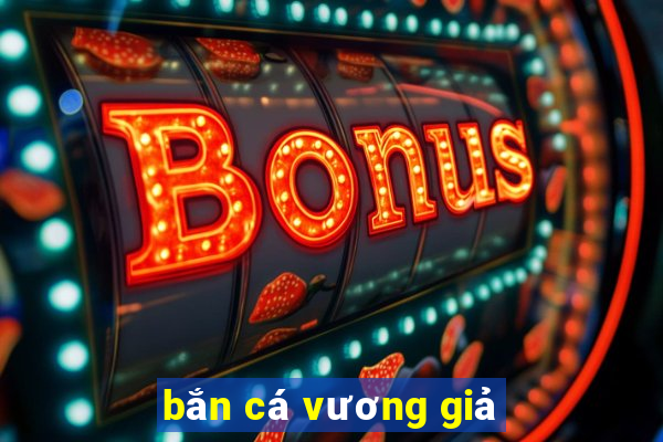 bắn cá vương giả