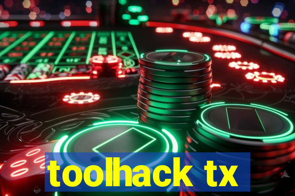 toolhack tx