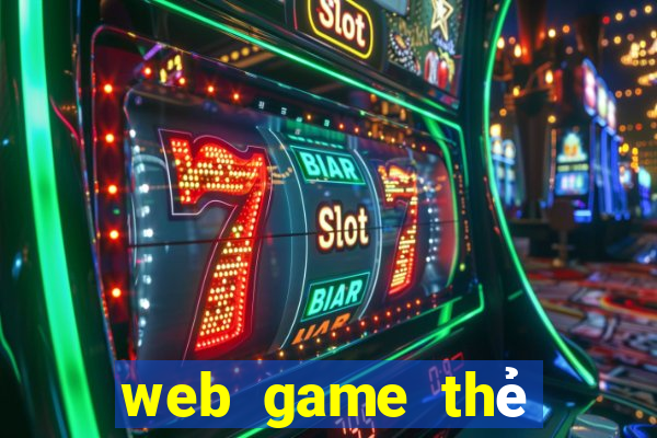 web game thẻ bài online