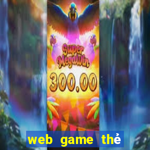 web game thẻ bài online