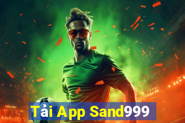 Tải App Sand999