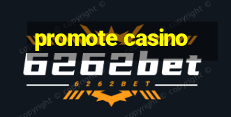 promote casino