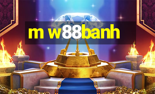 m w88banh