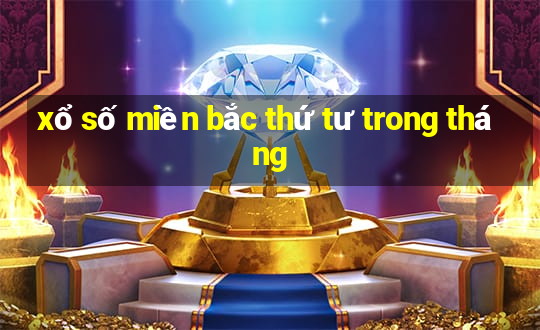 xổ số miền bắc thứ tư trong tháng