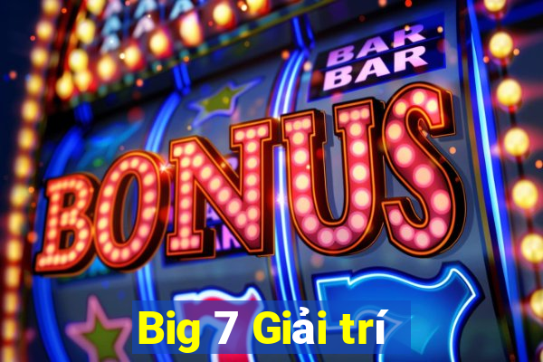 Big 7 Giải trí