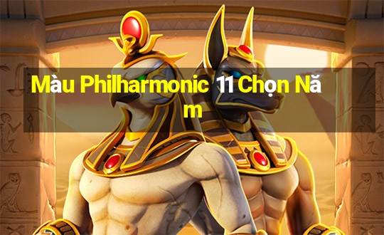 Màu Philharmonic 11 Chọn Năm