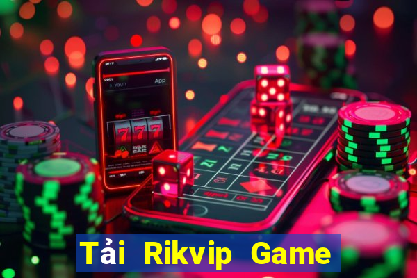 Tải Rikvip Game Bài Quốc Tế