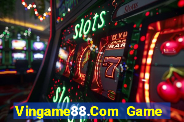 Vingame88.Com Game Bài Phỏm Đổi Thưởng