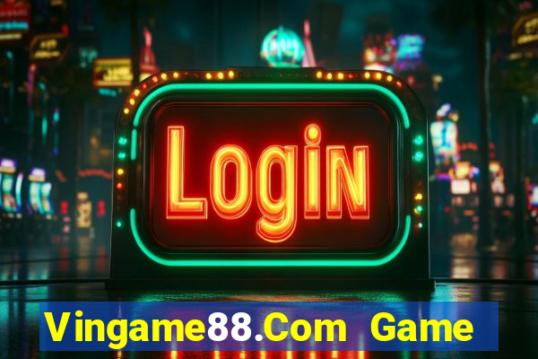 Vingame88.Com Game Bài Phỏm Đổi Thưởng