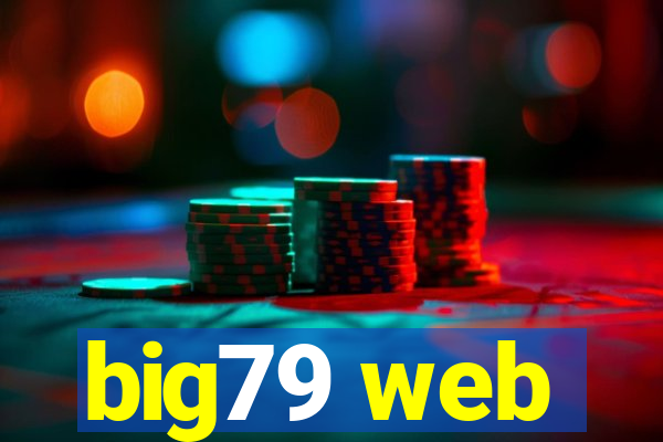 big79 web