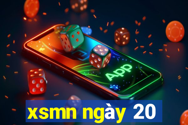 xsmn ngày 20