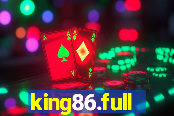 king86.full