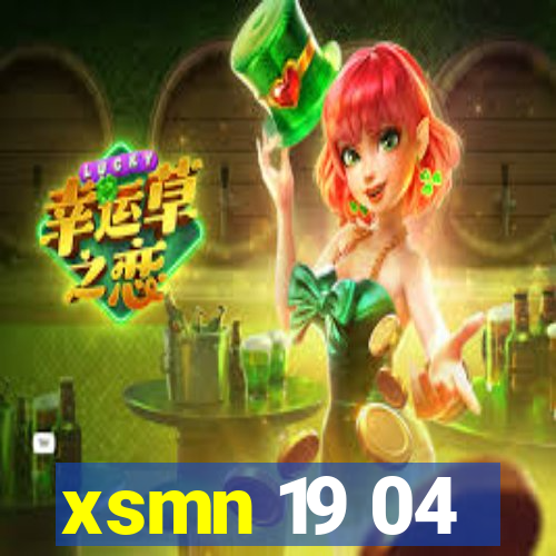 xsmn 19 04