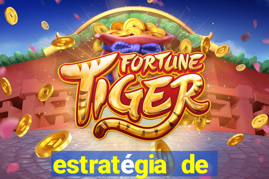 estratégia de jogos de casino