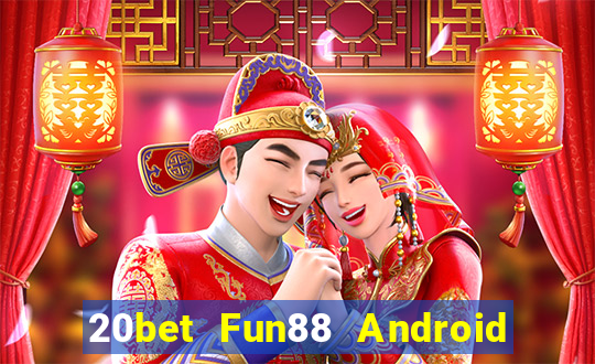 20bet Fun88 Android của Color Park