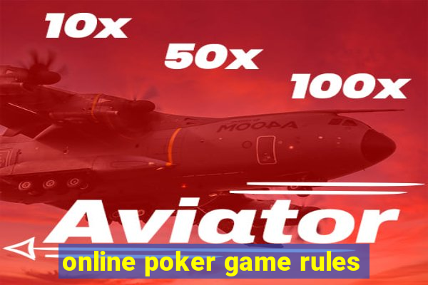 online poker game rules