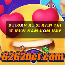 dự đoán xổ số kiến thiết miền nam hôm nay