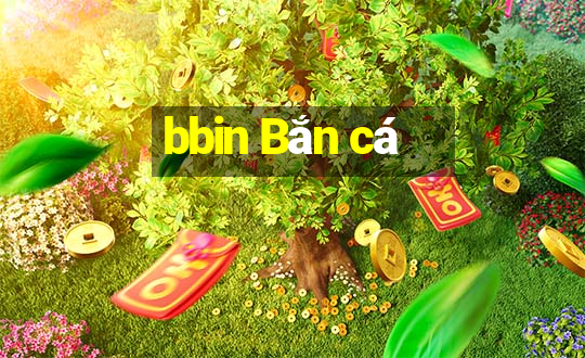 bbin Bắn cá