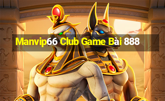 Manvip66 Club Game Bài 888