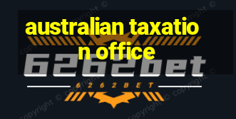 australian taxation office