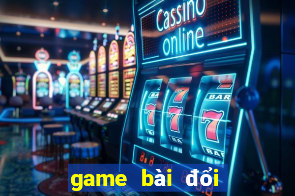 game bài đổi thưởng có code