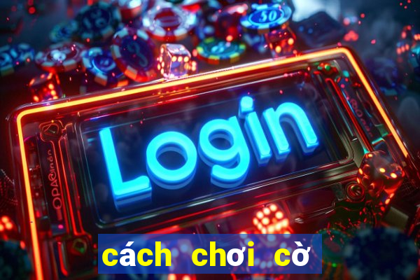 cách chơi cờ bạc online thắng