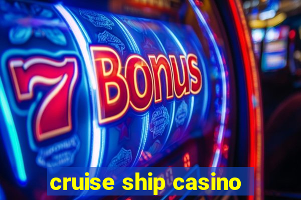 cruise ship casino