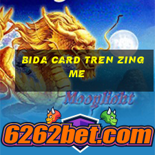 bida card tren zing me