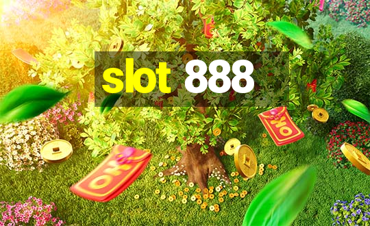 slot 888