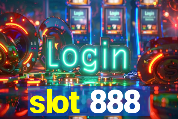 slot 888