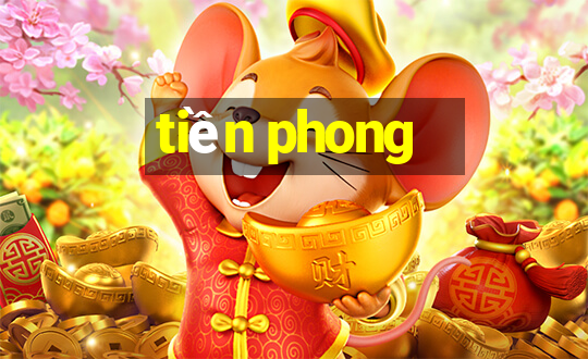 tiền phong