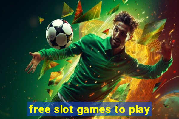 free slot games to play