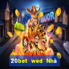 20bet wed Nhà tiên tri xổ số