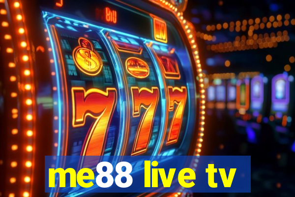 me88 live tv