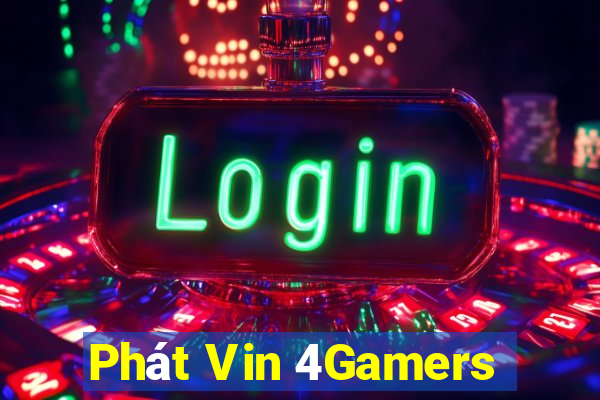 Phát Vin 4Gamers