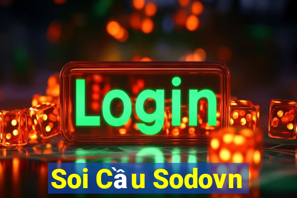 Soi Cầu Sodovn