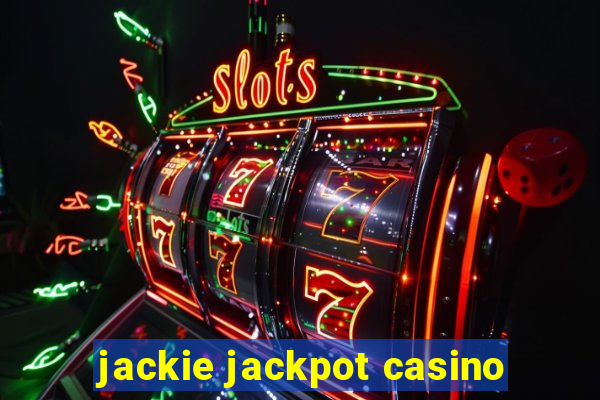 jackie jackpot casino